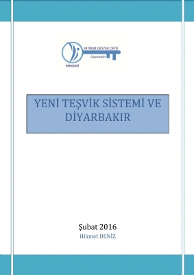 New Incentive System and Diyarbakir - February 2016