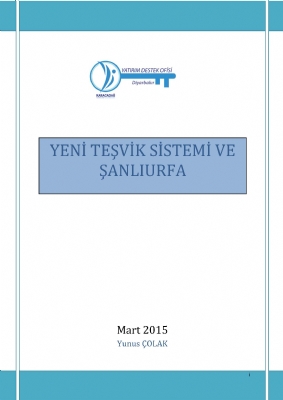 New Incentive System and Şanlıurfa - March 2015