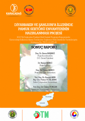 Diyarbakır ve Şanlıurfa İllerinde Pamuk Sektörü Envanterinin Hazırlanması Projesi